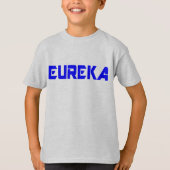 T-shirt 😜 💡 Eureka-Funny Cool Exclamation fabuleuse des (Devant)