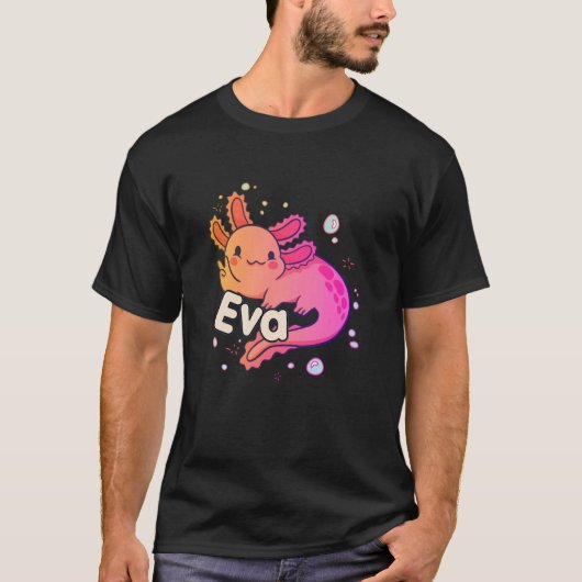 T-shirt EVA - Beau nom de fille avec adorable AXOLOTL (Devant)