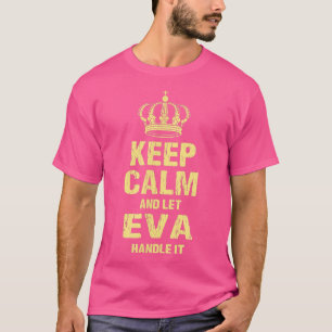 T-shirt Eva Keep Calm Nom personnalisé Amis Surnom B