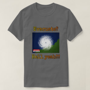 T-shirt Évacuer ? Et comment !!!