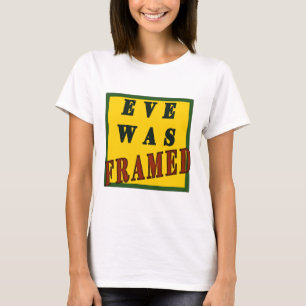 T-shirt Eve a été encadré de citation féministe avec d