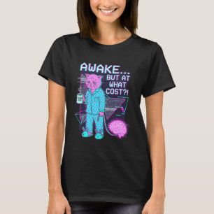 T-shirt Éveillé Mais À Quel Prix Chat Glitch Amateur De Ca