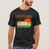 T-shirt Event planner , Future Event planner (Devant)