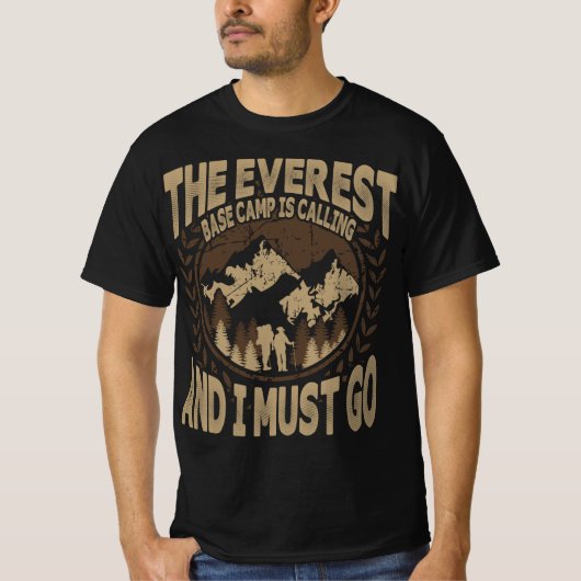 T-shirt Everest Base Camp appelle et je dois y aller (Devant)