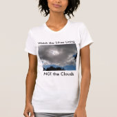 T-Shirt Every Cloud Has A Silver Lining (Devant)