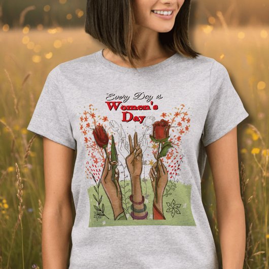 T-shirt Every Day is Women's Day Hand-Painted Floral 