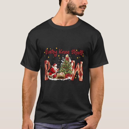 T-shirt Every Knee Shall Bow Santa And Baby Jesus (Devant)