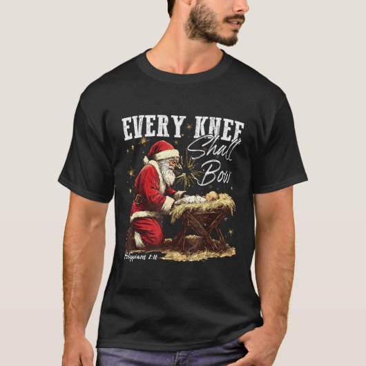T-shirt Every Knee Shall Bow Santa Christmas Nativity Scen (Devant)