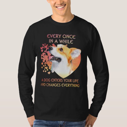 T-shirt Every Once In A While A Dog Enters (Devant)