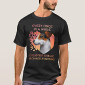 T-shirt Every Once In A While A Jack Russell Terrier Enter (Devant)