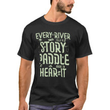 Every River Tells a Story