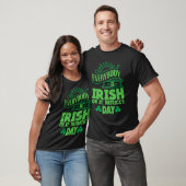 T-shirt Everybody is Irish on St Patricks Day costume Men  (Unisexe)