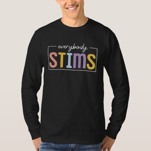 T-shirt Everybody Stims Neurodiversity SPED Teacher Autism (Devant)
