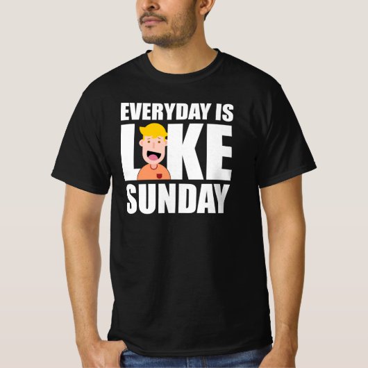 t-shirt everyday est comme dimanche (Devant)