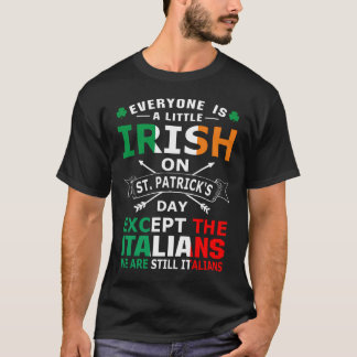 T-shirt Everyone Irish Italians St Patrick Day
