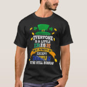 T-shirt Everyone Is A Little Irish On St Patrick Exce (Devant)
