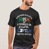 T-shirt Everyone is Irish Except Scottish on St. Patrick's (Devant)