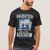 T-shirt Everyone's A Painter Until A Real Painter Shows Up (Devant)