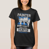 T-shirt Everyone's A Painter Until A Real Painter Shows Up (Devant)