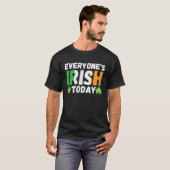 T-shirt Everyone's irish today  st patrick's day paddy gre (Devant entier)