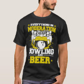 T-shirt Everything in Moderation Except Bowling and Beer M (Devant)