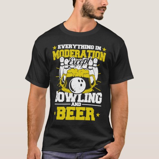T-shirt Everything in Moderation Except Bowling and Beer M (Devant)