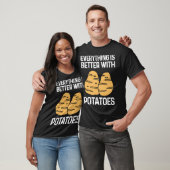 T-shirt Everything Is Better With Potatoes Potato Chips Ve (Unisexe)