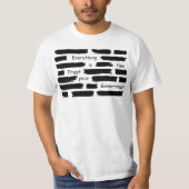 T-shirt everything is fine trust your government (Devant)