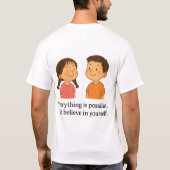 T-shirt Everything is Possible  (Dos)
