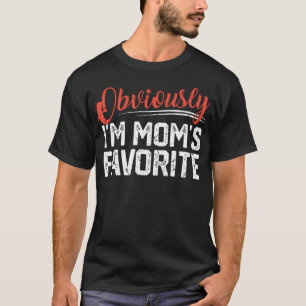 T-shirt Évidemment, JE SUIS le fils préféré de maman, la p