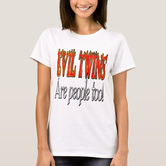 T-shirt Evil Twins sont aussi des gens ! (Devant)