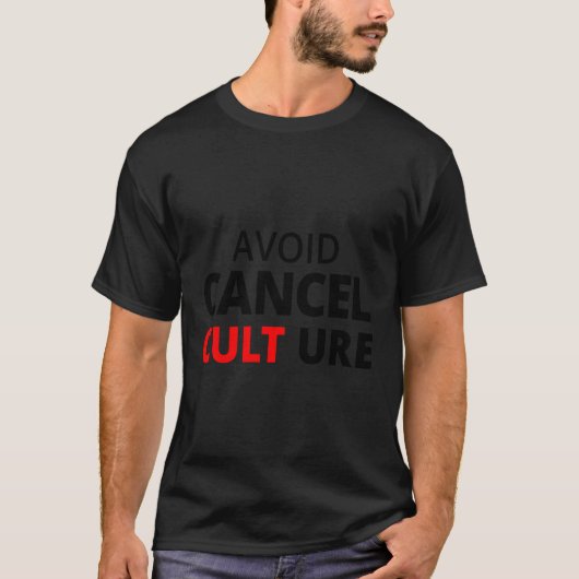 T-shirt Éviter d'annuler la culture (Devant)