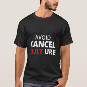T-shirt Éviter la culture de l'annulation