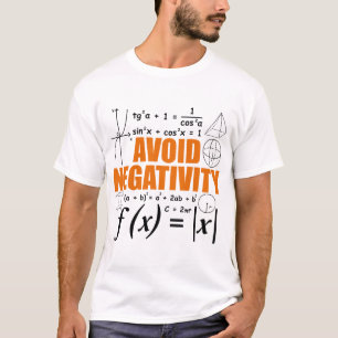 T-shirt Éviter la Négativité Enseigner la typographie Math