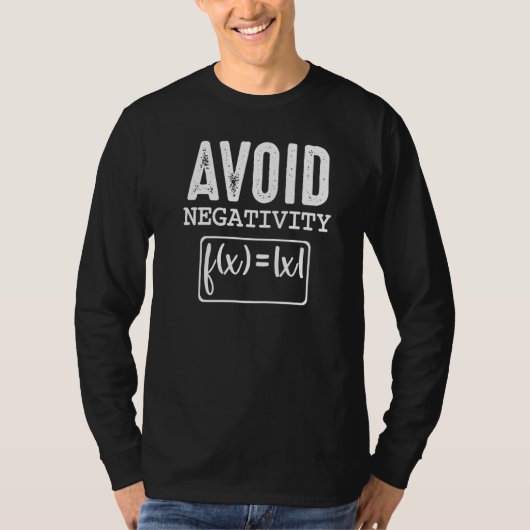 T-shirt Éviter la négativité Formules Math Science Citatio (Devant)