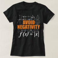 Évitez la Négativité Funny Math Mathématicien ense