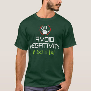 T-shirt Évitez La Négativité Glacière Math Cadeaux Cool Ma