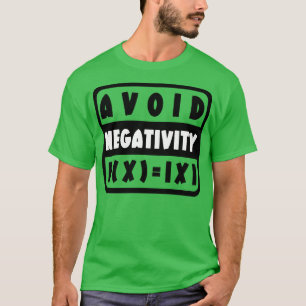T-shirt Évitez la négativité Masse 19