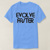 T-SHIRT ÉVOLUER PLUS VITE (Design devant)
