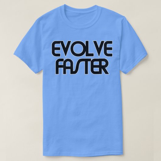 T-SHIRT ÉVOLUER PLUS VITE (Design devant)