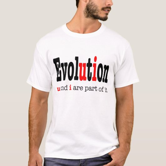 T-shirt Évolution : u et I sont partie il (Devant)