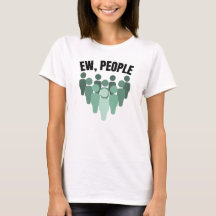Ew, les gens