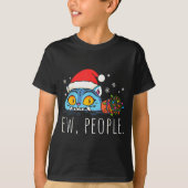 T-shirt Ew People Christmas Funny Tiger Sarcastic Humor In (Devant)