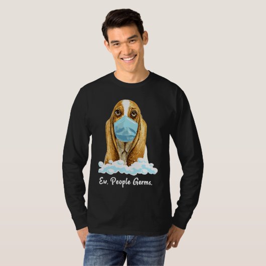T-shirt Ew People Germs Basset Hound Dog Wearing Face Mask (Devant entier)