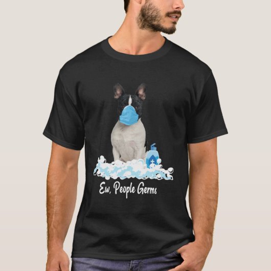 T-shirt Ew People Germs French Bulldog portant un masque f (Devant)