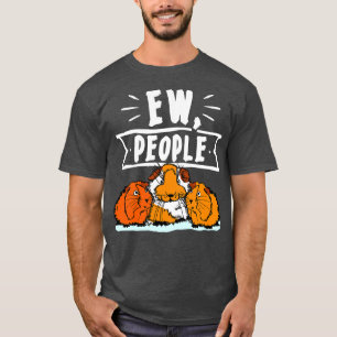 T-shirt Ew People Guinée Pig Cavy Roddent