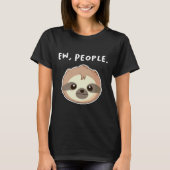 T-shirt Ew People Quota With Unamused Sloth (Devant)