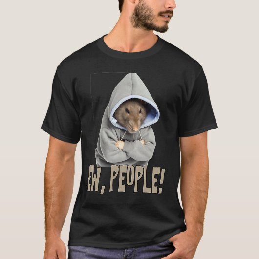 T-shirt Ew people Rat  saying statement sarcasm (Devant)