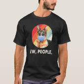 T-shirt Ew Personnes Chien Berger Allemand Portant Le Masq (Devant)