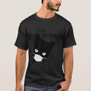 T-shirt Ew Personnes Drôle Chat Noir Masque Visage Sorcièr